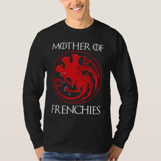Mor av Frenchies T Shirt