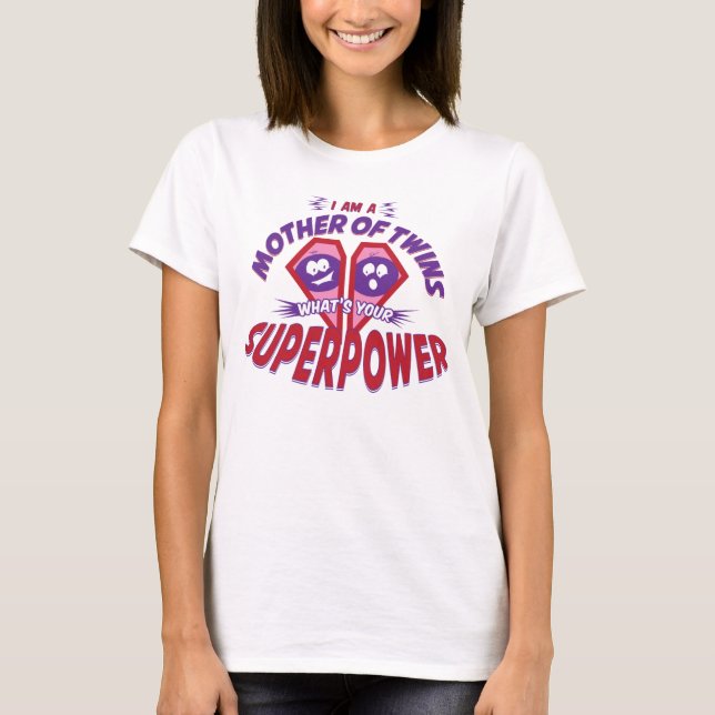 Mor av twillingar - SUPERPOWER Tee Shirt (Framsida)