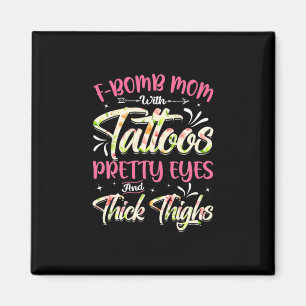 Mor Blommigt F-Bomb Mamma med Tattoos-födelsedag Magnet