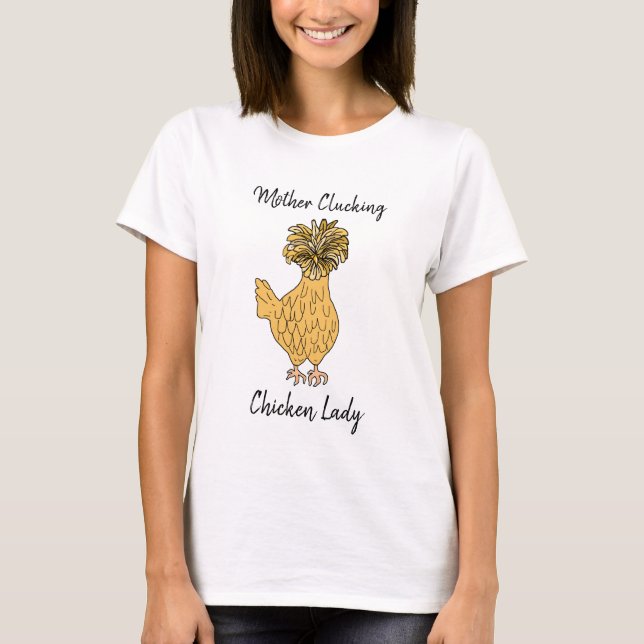 Mor Clucking Chicken Dam T Shirt (Framsida)