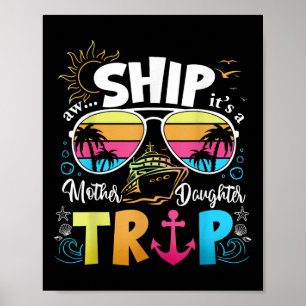 Mor DDoise Cruise Mamma Daugher Resa Funny Vac Poster