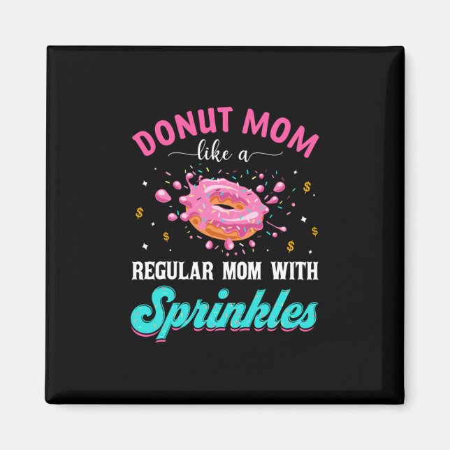 Mor Donut Mamma som en vanlig Mamma med sprinkler Magnet (Framsidan)
