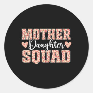 Mor Dotter Squad Mamma Matching Mor Dotter Runt Klistermärke
