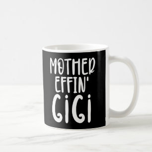 mor effin' Gigi Funny Gigi Gifts for morma Kaffemugg