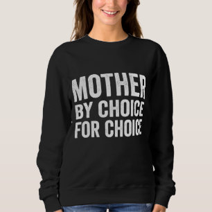 Mor efter Choice Pro Choice Pro Choice Feminist Ri T Shirt