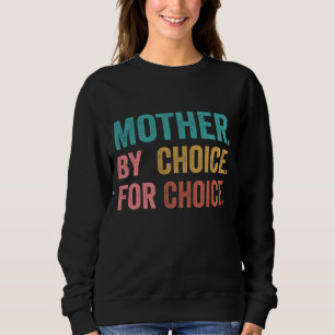 Mor efter Choice Pro Choice Pro Choice Feminist Ri T Shirt