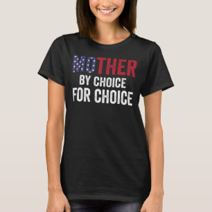 Mor efter Choice Pro Choice Pro Choice Feminist Ri T Shirt
