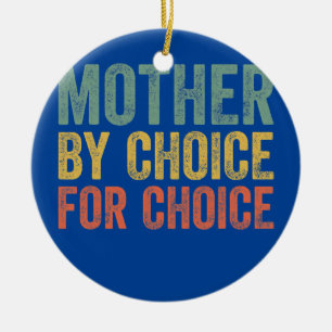 Mor efter eget val Pro Choice Abortion Julgransprydnad Keramik