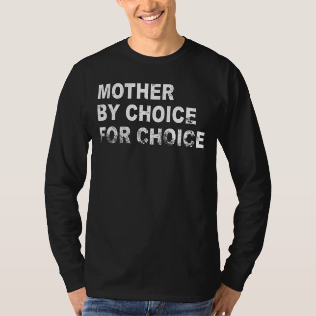 Mor efter val för Choice Pro Choice Women's Rig T Shirt (Framsida)