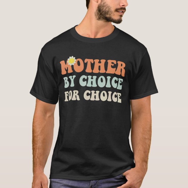Mor efter val för Choice Pro Choice Women's Rig T Shirt (Framsida)
