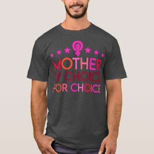 Mor efter val för val av kvinnliga Höger T Shirt