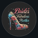 Mor Fabulous Bride Blommigt Lycklig Bröllop Marri Runt Klistermärke<br><div class="desc">Mor Fabulous Bride Blommigt Lycklig Bröllop gift Day</div>
