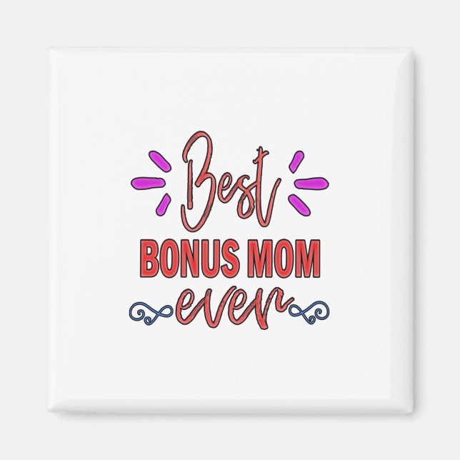 Mor Gift Best Bonus Mamma någonsin Magnet (Framsidan)