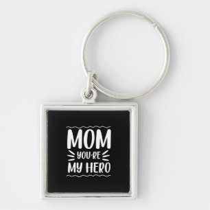 Mor Gift Mamma du är min Hero Fyrkantig Silverfärgad Nyckelring