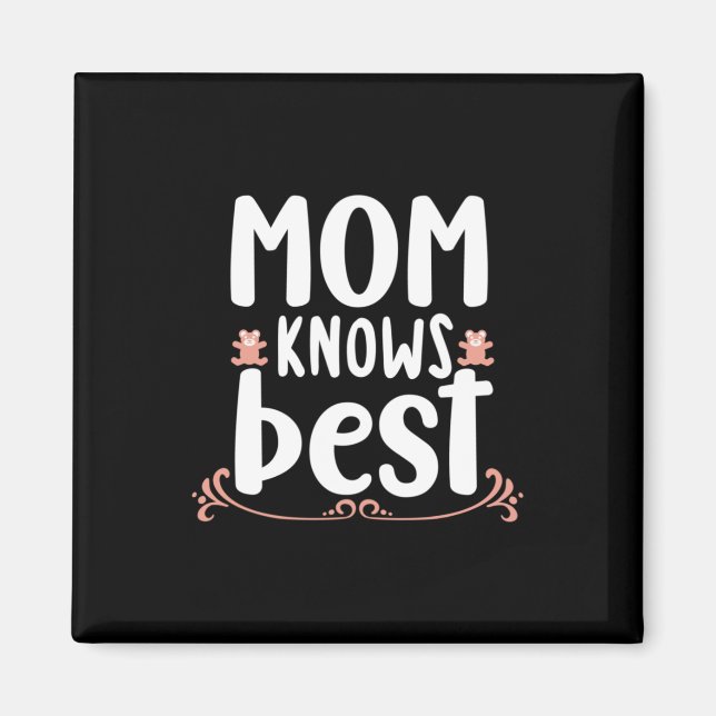 Mor Gift Mamma känner bäst Magnet (Framsidan)