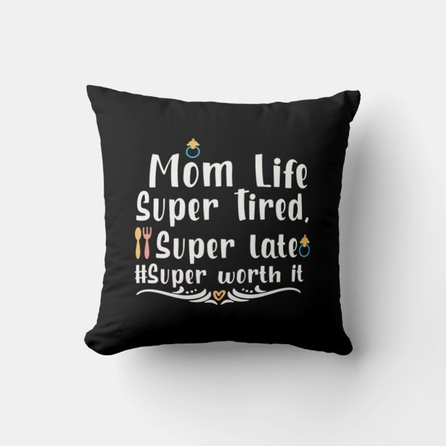 Mor Gift Mamma Life Toppen Tired Kudde (Framsida)