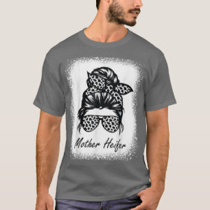 Mor Heifer Farmer Mamma Cow Messy Bun Hair Bandan T Shirt