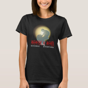 Mor Holding Child Reverse Roe v Wade Pro Life T Shirt