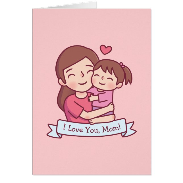 Mor Hugger Child, I Kärlek You, Mamma Hälsningskort (Framsidan)