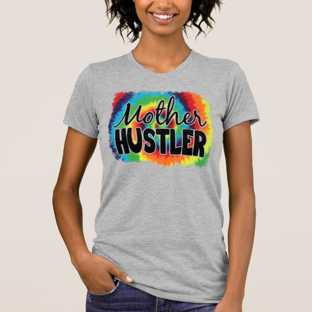 Mor Hustler Funny T Shirt (Framsida)