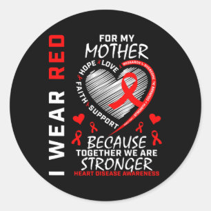 Mor I Bära Red for My Mamma Heart Disease Awarene Runt Klistermärke
