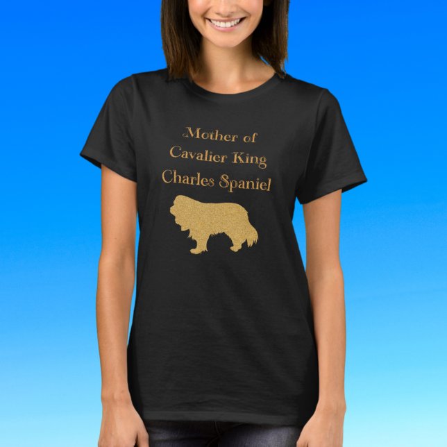 Mor i Cavalier Kung Charles Spaniel Guld T Shirt (Skapare uppladdad)
