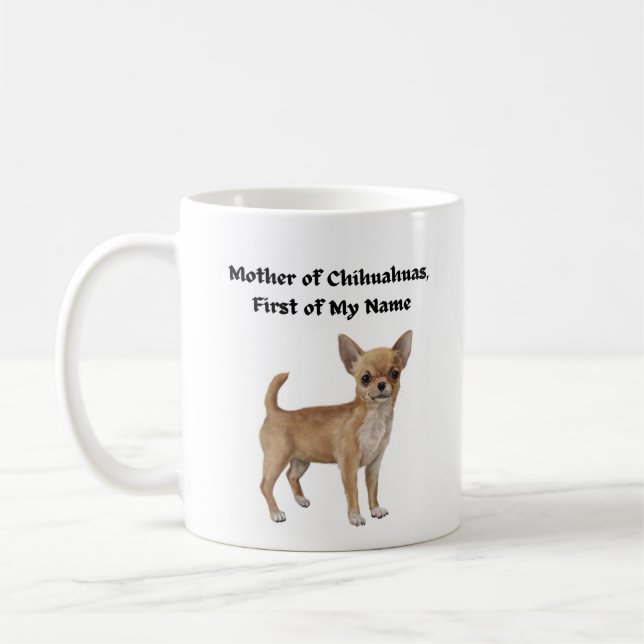 Mor i Chihuahuas, första Namn Kaffemugg (Vänster)