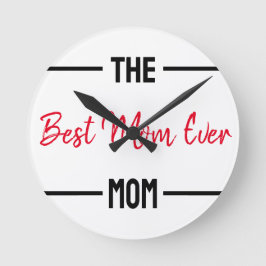 Mor i den bästa Personligen Mamma någonsin Mamma A Rund Klocka