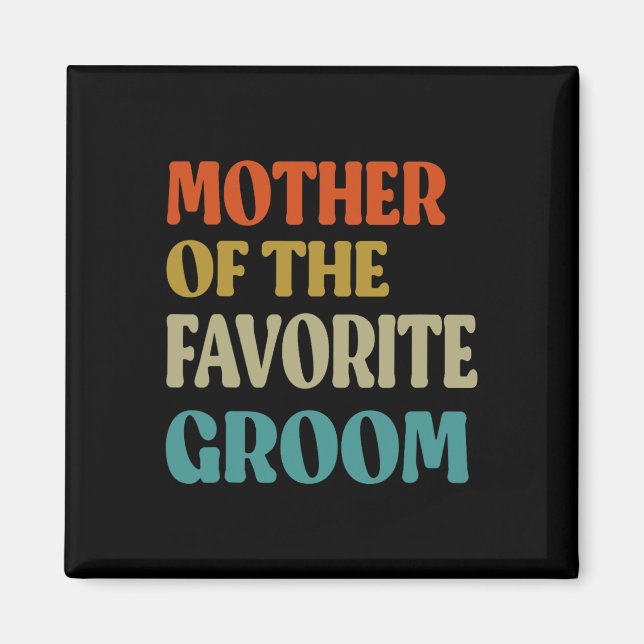 Mor i den gynnade Groom Bröllop Mamma Funny Gro Magnet (Framsidan)