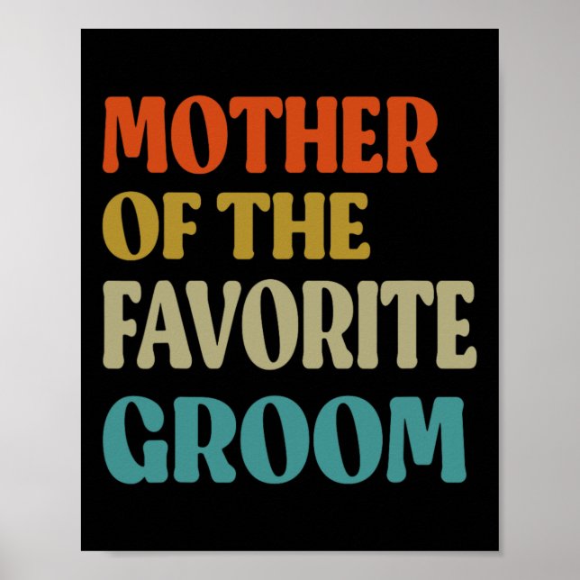 Mor i den gynnade Groom Bröllop Mamma Funny Gro Poster (Framsidan)