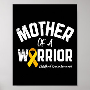 Mor i en krigare medvetenhet om cancer i barndomen poster