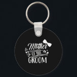 Mor i Groom Bachelor-Bröllopsfesten Ord Nyckelring<br><div class="desc">Mor i Groom Bachelor-Bröllopsfesten Ord Mamma Mamma 3</div>