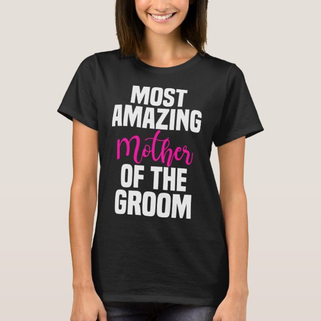 Mor i Groom Bröllop mest Fantastisk T Shirt (Framsida)