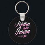 Mor i Groom Bröllopsdag Bachelorette Party Nyckelring<br><div class="desc">Mor i Groom Bröllopsdag Bachelorette Party Mamma Mamma</div>