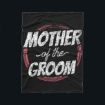 Mor i Groom Bröllopsfest Bachelor Mamma Mamma Fleecefilt<br><div class="desc">Mor i Groom Bröllopsfest Bachelor Mamma Mamma 1</div>