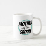 Mor i Groom Bröllopsfest Bachelor Mamma Mamma Kaffemugg<br><div class="desc">Mor i Groom Bröllopsfest Bachelor Mamma Mamma</div>