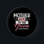 Mor i Groom jag älskade honom först Mors dag Knapp<br><div class="desc">Mor i Groom jag älskade honom först Mors dag Bröllop 3</div>
