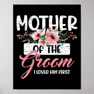Mor i Groom jag älskade honom först Mors dag Poster