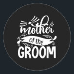 Mor i Groom Matching Party Tees Cute Weddi Runt Klistermärke<br><div class="desc">Mor i Groom som matchar Party Tees Cute Bröllop</div>