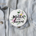 Mor i Groom Rosa Blommigt Watercolor Bröllop Knapp<br><div class="desc">Blommigten har en modern vattenfärgsdesign med en kalligrafiktext.</div>