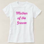Mor i Groom Tee<br><div class="desc">Mor i Groom Bridesmaid - Perfekt för möhippor! Eller för den stora dagen!</div>
