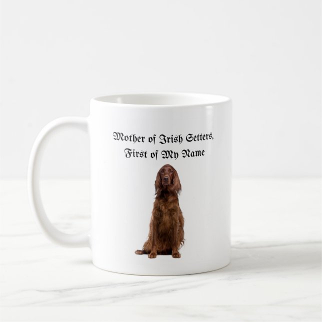 Mor i Irish Setters, First of My Namn Kaffemugg (Vänster)