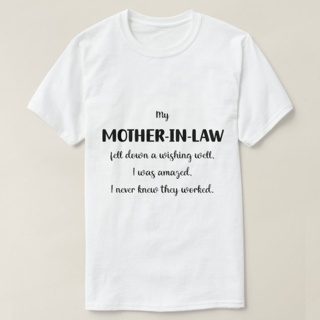 Mor-in-law - Wishing well Surprise T Shirt (Design framsida)