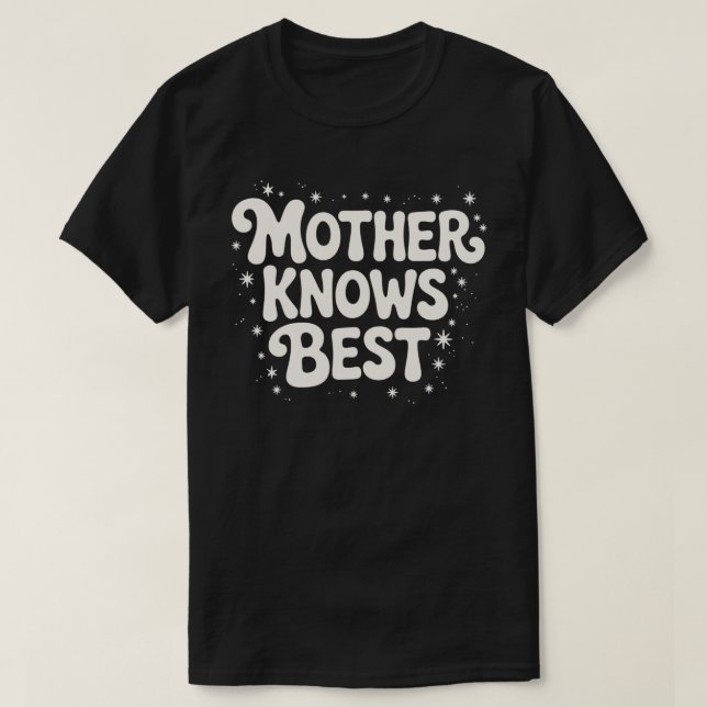Mor känner till bästa svarta t shirt (Design framsida)