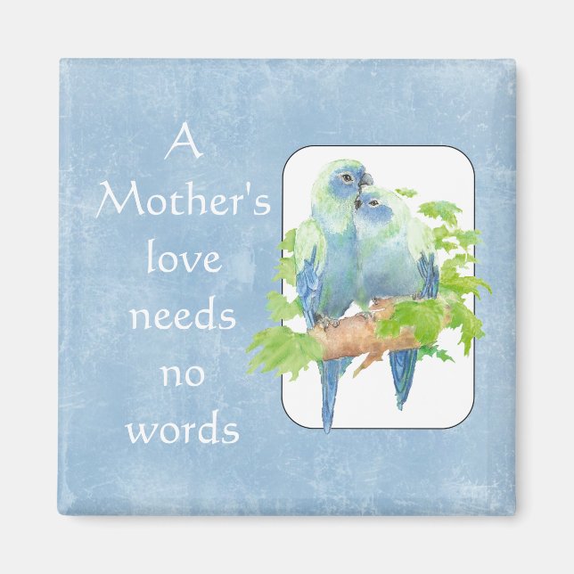 Mor Kärlek behöver ingen Ord Parrot Bird Quote Magnet (Framsidan)