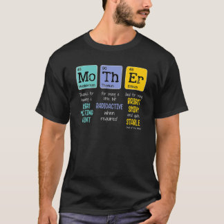 Mor kemi Inslag kemi Lärare Mamma mot T Shirt