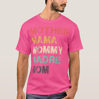 Mor Mamma Mamma Madre Mamma T Shirt