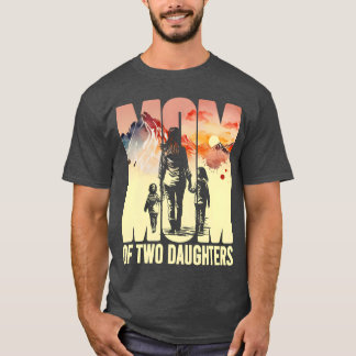 Mor med två döttrar Mors dag bergen fu T Shirt