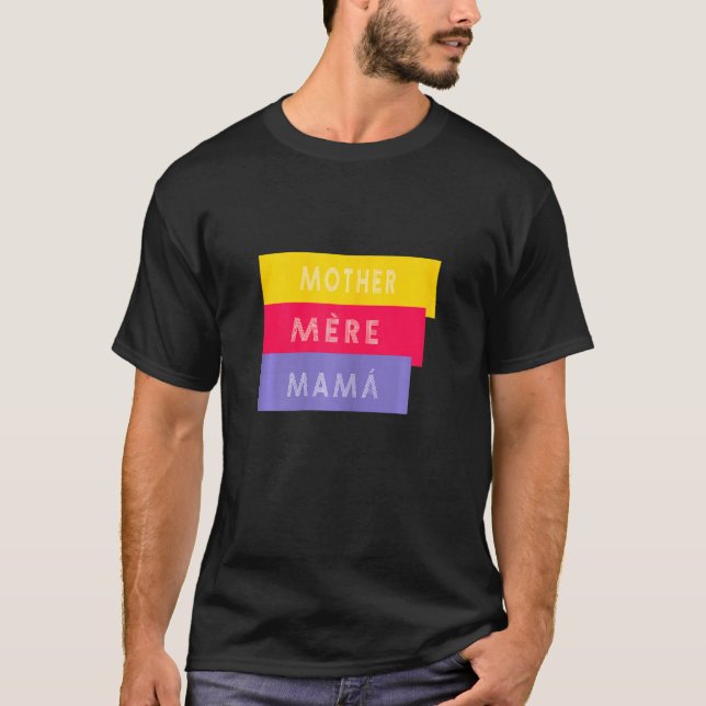 Mor Mère Mamá Kärlek översätter till Fransk och Sp T Shirt (Framsida)