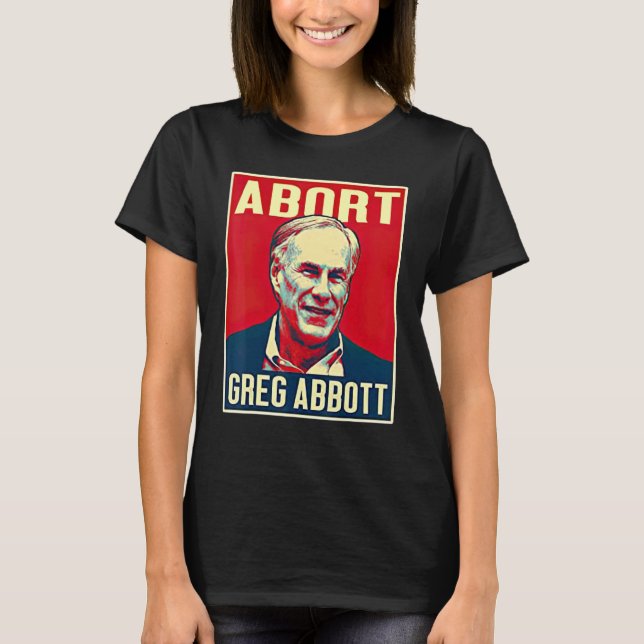 Mor mot Greg Abbott Texas Anti Abbott Suck T Shirt (Framsida)